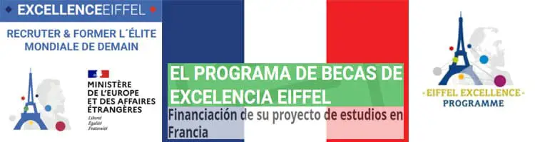 Becas Eiffel Scholarships (Francia) | Sitio Web Oficial Becas.org.es