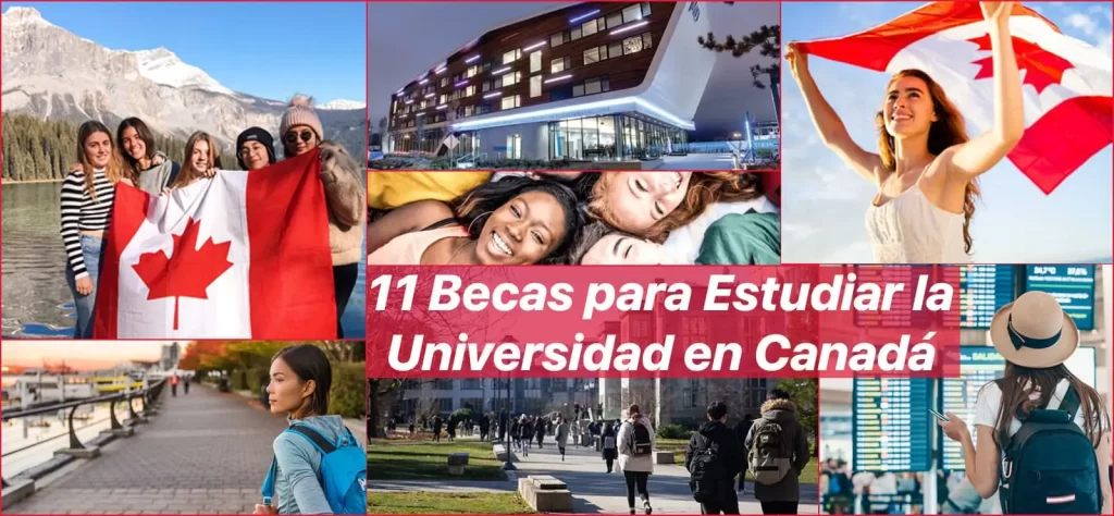 Canadá: Becas y Premios para Estudiantes Internacionales | Sitio Web Oficial Becas.org.es