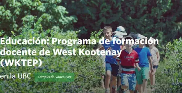 Licenciaturas Universitarias con Beca: Titulo: Educación: Programa de formación docente de West Kootenay (WKTEP) | Sitio Web Oficial Becas.org.es