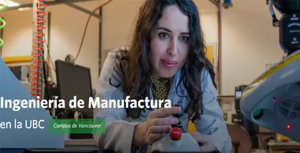 Licenciaturas Universitarias con Beca: Titulo: Ingeniería y Tecnología: Ingeniería de Manufactura (Vancouver) | Sitio Web Oficial Becas.org.es
